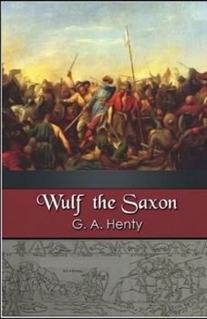 Paperback Wulf the Saxon Illustrated Book