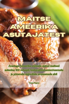 Paperback Maitse Ameerika asutajatest [Estonian] Book