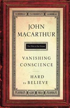Hardcover The Vanishing Conscience Hard to Believe Two Books in one volume Book