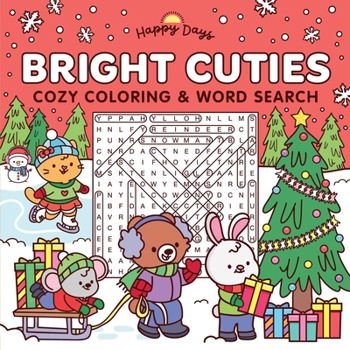 Bright Cuties: Christmas Cozy Coloring & Word Search Book: Sweet and Simple Coloring for Adults and Kids (Happy Days Cozy Coloring)