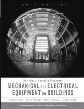 Paperback Instructor's Manual to Accompany Mechanical and Electrical Equipment for Buildings Book