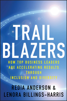 Hardcover Trailblazers: How Top Business Leaders Are Accelerating Results Through Inclusion and Diversity Book