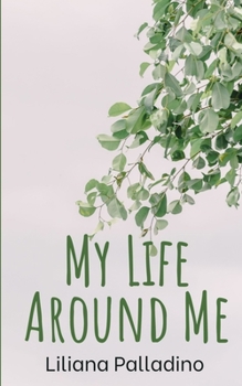Paperback My Life Around Me Book