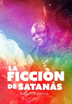 Paperback La Ficci?n de Satan?s [Spanish] Book