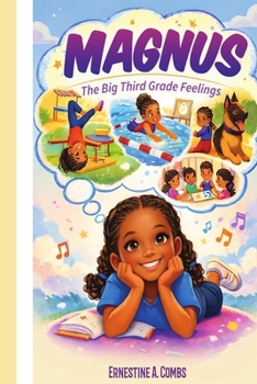 Paperback Magnus: The Big Third Grade Feelings Book