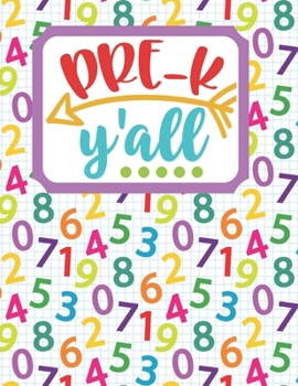 Pre-K Y'all: Back to School Notebook-Drawing and Writing for Younger school-aged kids with dotted-line pages