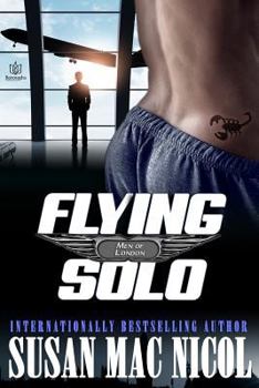 Flying Solo - Book #6 of the Men of London