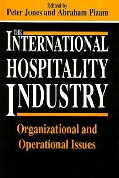 Hardcover The International Hospitality Industry: Organizational and Operational Issues Book