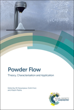 Hardcover Powder Flow: Theory, Characterisation and Application Book