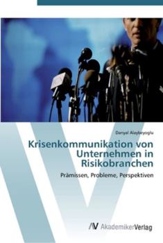 Paperback Krisenkommunikation von Unternehmen in Risikobranchen [German] Book