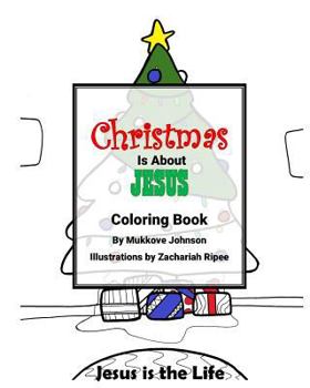 Paperback Christmas is About Jesus Coloring Book