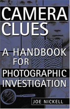 Paperback Camera Clues: A Handbook for Photographic Investigation Book