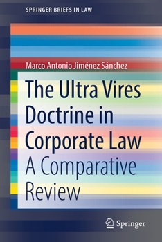 Paperback The Ultra Vires Doctrine in Corporate Law: A Comparative Review Book