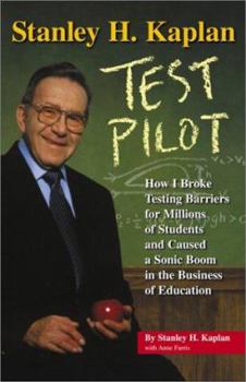 Hardcover Stanley H. Kaplan: Test Pilot Book
