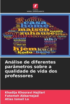 Paperback Análise de diferentes parâmetros sobre a qualidade de vida dos professores [Portuguese] Book