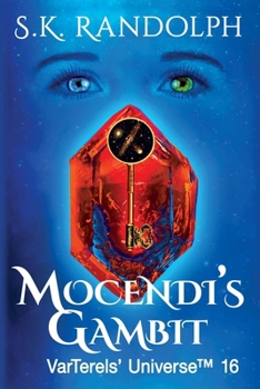 Mocendi's Gambit: Illustrated by the Author (VarTerels' Universe)