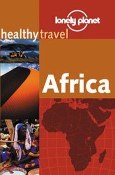 Paperback Lonely Planet Healthy Travel - Africa Book