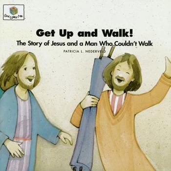 Paperback Get Up and Walk: God Loves Me Storybooks #33 Book