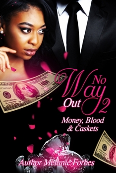 Paperback No Way Out 2: Money, Blood&Caskets Book