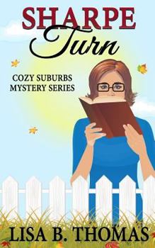 Sharpe Turn - Book #4 of the Maycroft Mystery