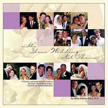 Paperback It's Your Wedding - Not Theirs Book