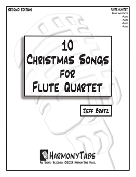 Paperback 10 Christmas Songs for Flute Quartet: Second Edition Book