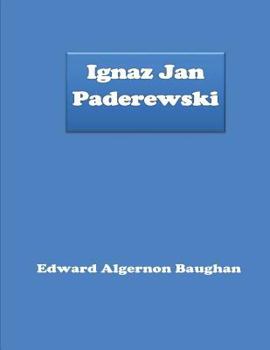 Paperback Ignaz Jan Paderewski Book