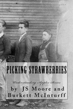 Paperback Picking Strawberries: The Burkett McInturff Story Book