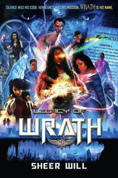 Paperback Legacy of Wrath: A Hip-Hopalyptic Superhero Thriller Book