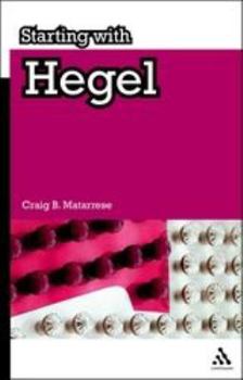 Paperback Starting with Hegel Book