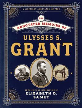 Hardcover The Annotated Memoirs of Ulysses S. Grant Book