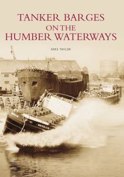 Paperback Tankers on the Humber Waterways Book