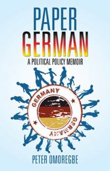 Paperback Paper German: A Political Policy Memoir Book