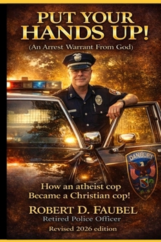 Paperback Put Your Hands Up!: An Arrest Warrant From God Book