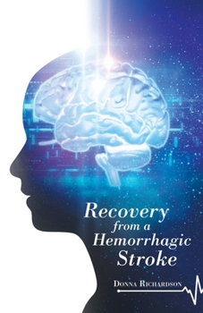 Paperback Recovery from a Hemorrhagic Stroke Book