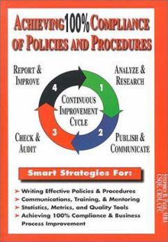 Paperback Achieving 100% Compilance of Policies and Procedures Book