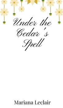 Hardcover Under the Cedar's Spell Book