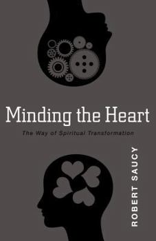 Paperback Minding the Heart: The Way of Spiritual Transformation Book