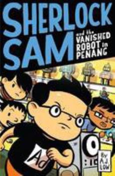 Paperback Sherlock Sam and the Vanished Robot in Penang: 5 Book