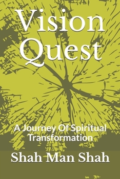 Paperback Vision Quest: A Journey Of Spiritual Transformation Book
