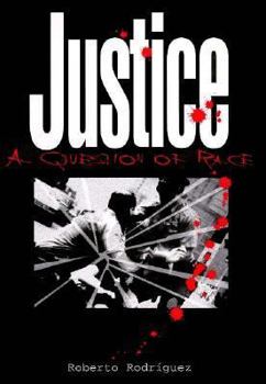 Hardcover Justice: A Question of Race Book
