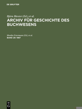 Hardcover Archiv für Geschichte des Buchwesens, Band 29, Archiv für Geschichte des Buchwesens (1987) [German] Book