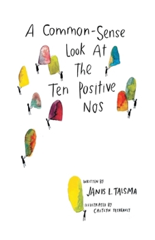 Paperback A Common-Sense Look at the Ten Positive Nos Book