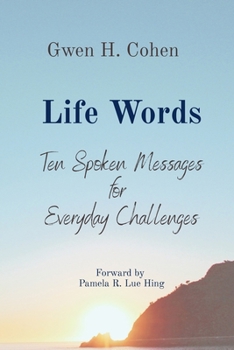 Paperback Life Words: Ten Spoken Messages for Everyday Challenges Book