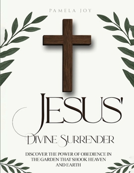 Paperback Jesus' Divine Surrender Book