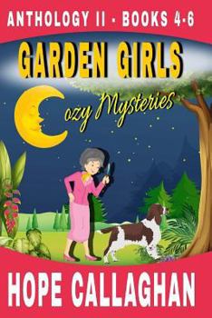 Garden Girls: Anthology II - Book  of the Garden Girls
