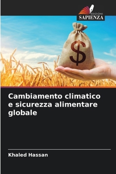 Paperback Cambiamento climatico e sicurezza alimentare globale [Italian] Book