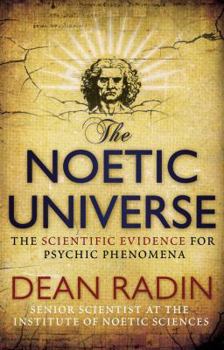 Paperback The Noetic Universe. by Dean Radin Book
