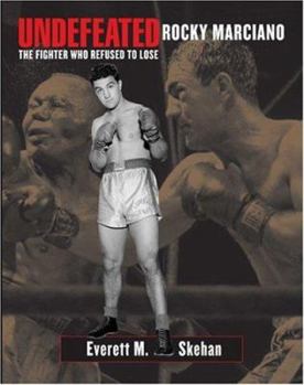Hardcover Undefeated: Rocky Marciano: The Fighter Who Refused to Lose Book