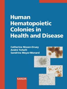 Hardcover Human Hematopoietic Colonies in Health and Disease Book